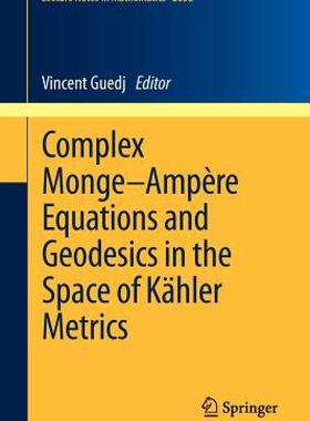 【预售】Complex Monge Ampere Equations and Geodesics in the