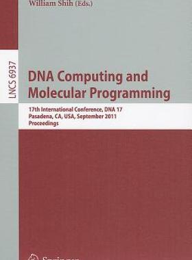 【预售】DNA Computing and Molecular Programming: 17th