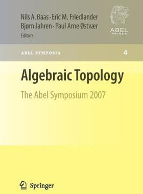 【预售】Algebraic Topology: The Abel Symposium 2007