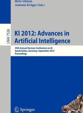 【预售】KI 2012: Advances in Artificial Intelligence: 35th