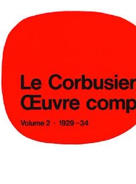 【预售】Le Corbusier - Oeuvre Complete: Volume 2: 1929-1934