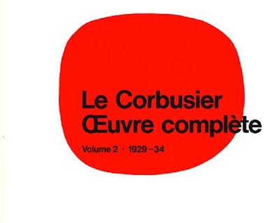 【预售】Le Corbusier - Oeuvre Complete: Volume 2: 1929-1934