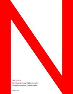 【预售】Netzstadt: Einfuhrung in Das Stadtentwerfen