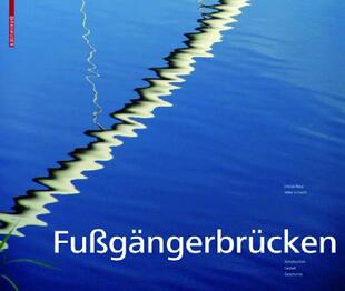 【预售】Fussgangerbra1/4cken: Konstruktion, Gestalt