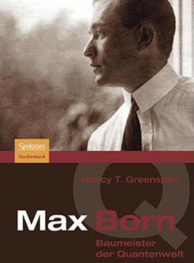 【预售】Max Born - Baumeister Der Quantenwelt: Eine