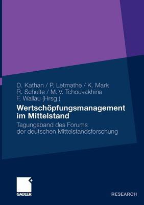 【预售】Wertschopfungsmanagement Im Mittelstand: Tagungsband