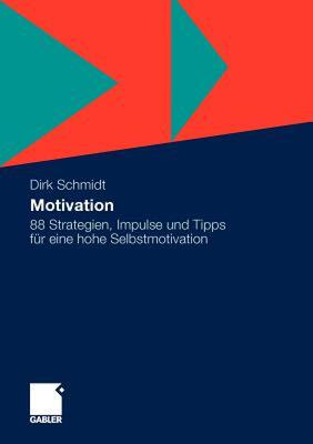 【预售】Motivation: 88 Strategien, Impulse Und Tipps Fur