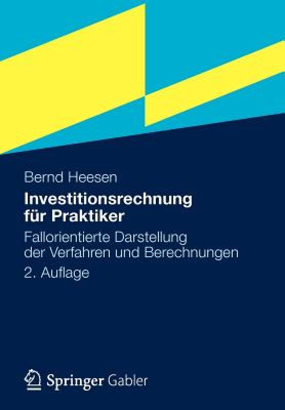 【预售】Investitionsrechnung Fur Praktiker: Fallorientierte