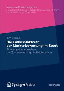 【预售】Die Einflussfaktoren Der Markenbewertung Im Sport: