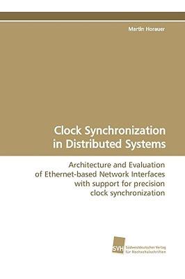 【预售】Clock Synchronization in Distributed Systems