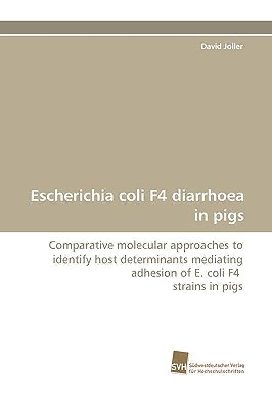 【预售】Escherichia Coli F4 Diarrhoea in Pigs