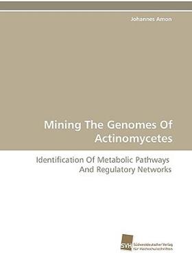 【预售】Mining the Genomes of Actinomycetes