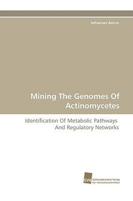 【预售】Mining the Genomes of Actinomycetes