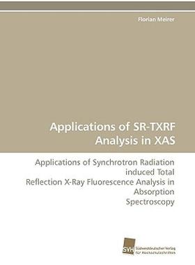 【预售】Applications of Sr-Txrf Analysis in Xas
