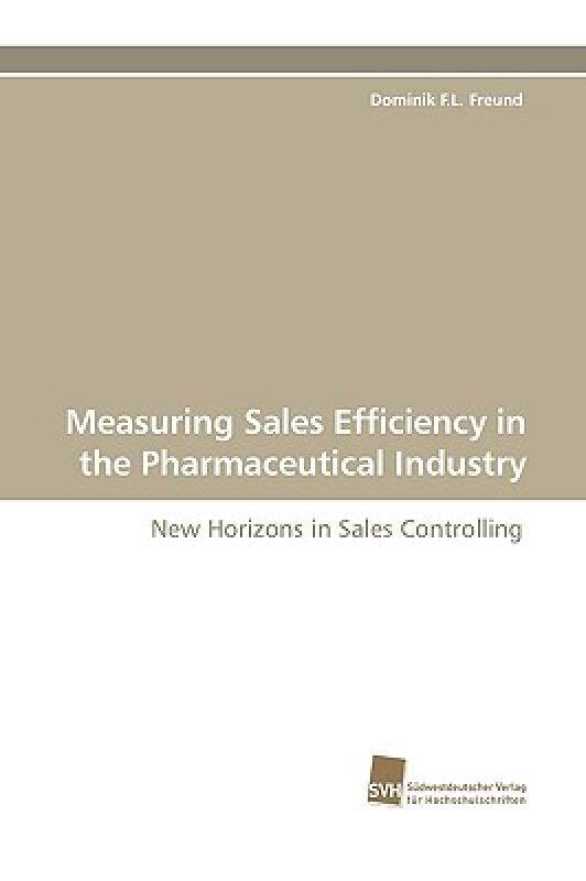 【预售】Measuring Sales Efficiency in the Pharmaceutical
