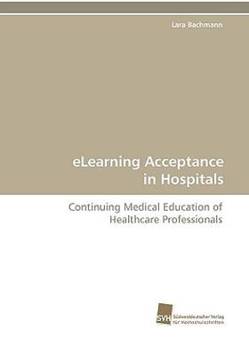 【预售】Elearning Acceptance in Hospitals