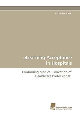 【预售】Elearning Acceptance in Hospitals