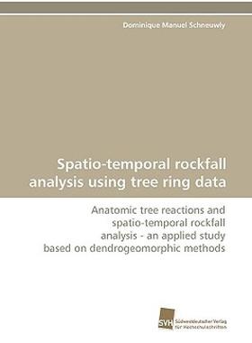 【预售】Spatio-Temporal Rockfall Analysis Using Tree Ring