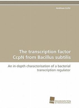 【预售】The Transcription Factor Ccpn from Bacillus
