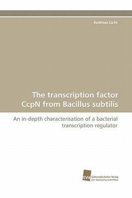 【预售】The Transcription Factor Ccpn from Bacillus