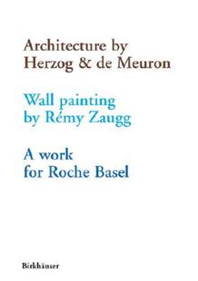 【预售】Architecture by Herzog & de Meuron: Wall Painting by