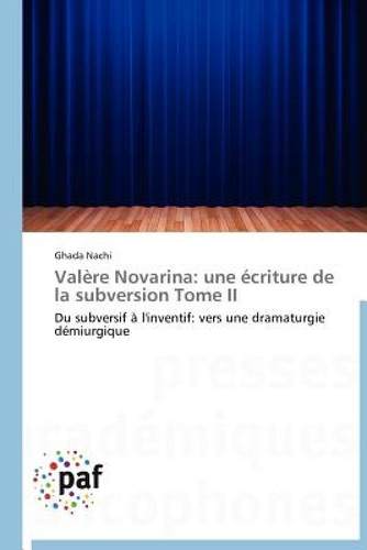 【预售】Val Re Novarina: Une Criture de La Subversion Tome