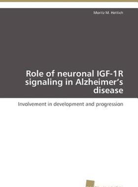 【预售】Role of Neuronal Igf-1r Signaling in Alzheimer's