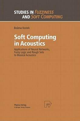 【预售】Soft Computing in Acoustics: Applications of Neural