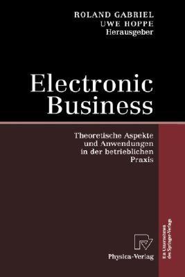 【预售】Electronic Business: Theoretische Aspekte Und