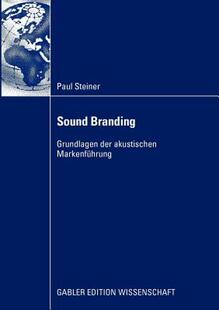 【预售】Sound Branding: Grundlagen Der Akustischen
