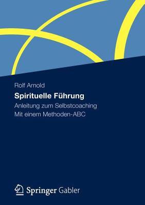 【预售】Spirituelle F Hrung: Anleitung Zum Selbstcoaching