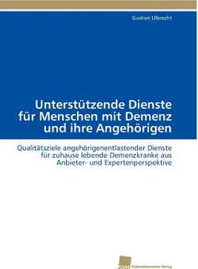 【预售】Unterst Tzende Dienste Fur Menschen Mit Demenz Und