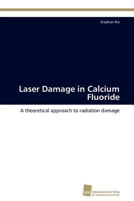 【预售】Laser Damage in Calcium Fluoride