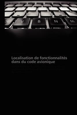 【预售】Localisation de Fonctionnalit S Dans Du Code