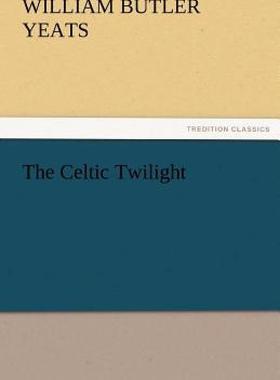 【预售】The Celtic Twilight