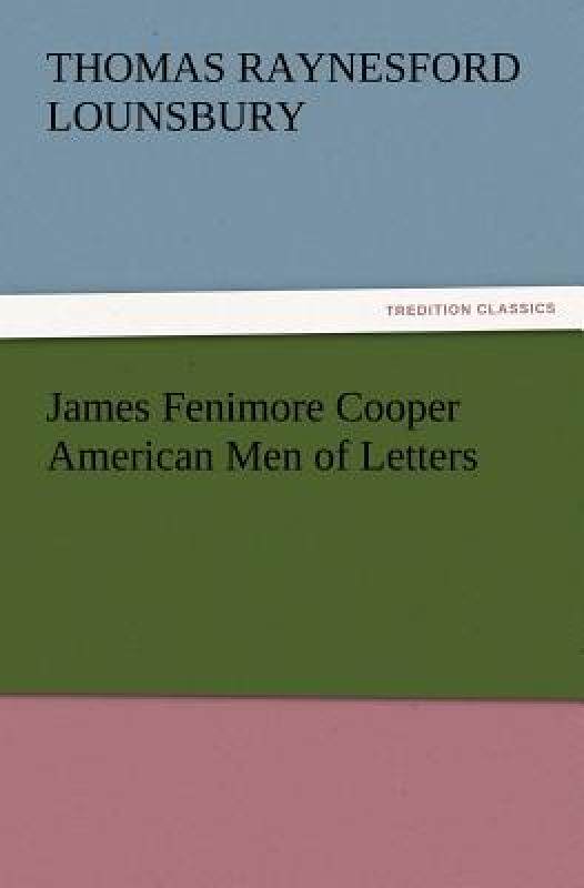 【预售】James Fenimore Cooper American Men of Letters
