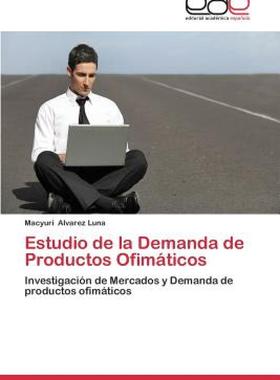 【预售】Estudio de La Demanda de Productos Ofimaticos