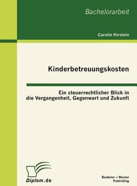 【预售】Kinderbetreuungskosten: Ein Steuerrechtlicher Blick
