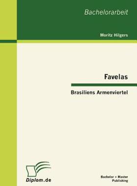 【预售】Favelas: Brasiliens Armenviertel