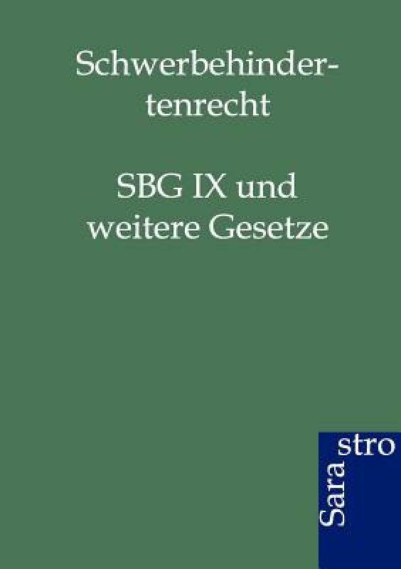 【预售】Schwerbehindertenrecht: Sbg IX Und Weitere Gesetze
