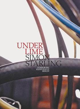 【预售】Simon Starling: Under Lime