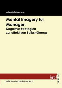 【预售】Mental Imagery F R Manager: Kognitive Strategien Zur