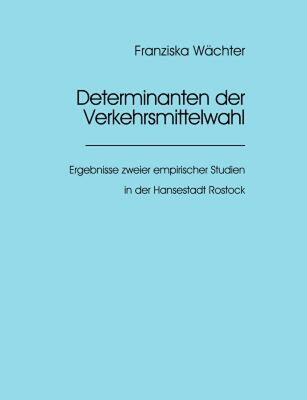 【预售】Determinanten Der Verkehrsmittelwahl