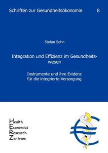 【预售】Integration Und Effizienz Im Gesundheitswesen
