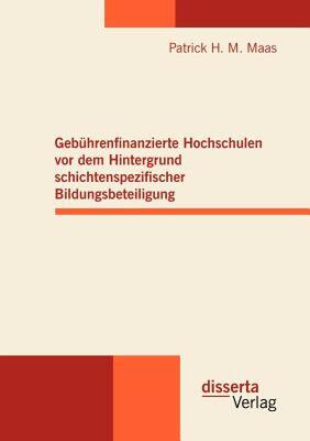 【预售】Geb Hrenfinanzierte Hochschulen VOR Dem Hintergrund