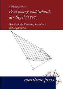 【预售】Berechnung Und Schnitt Der Segel (1887)