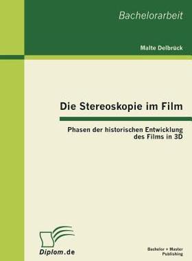 【预售】Die Stereoskopie Im Film: Phasen Der Historischen
