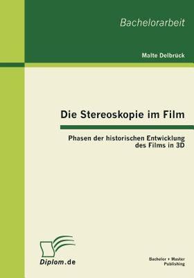 【预售】Die Stereoskopie Im Film: Phasen Der Historischen