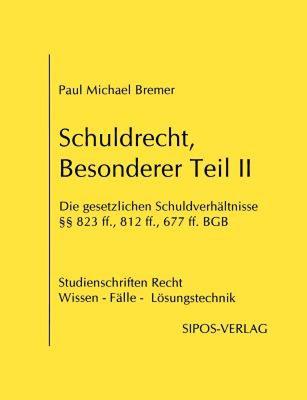 【预售】Schuldrecht, Besonderer Teil II (...)