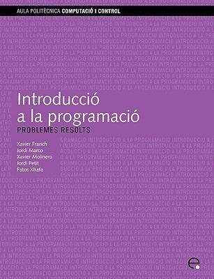【预售】Introducci a la Programaci. Problemes Resolts